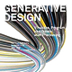 Generative Design: Visualize, Program, and Create with Processing
